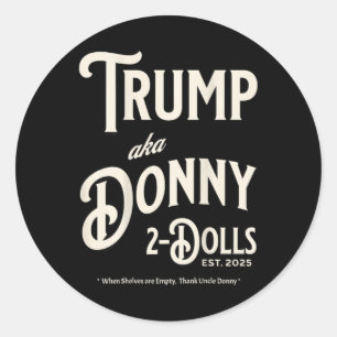 Adesivo Engraçado Trump Donny Dois Dólares 2 Dólares No Na