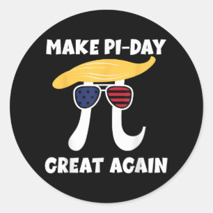 Adesivo Engraçado Trump Fazer Excelente Pi Day Novamente G