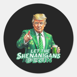 Adesivo Engraçado Trump Que Os Shenanigans Comecem São Pat