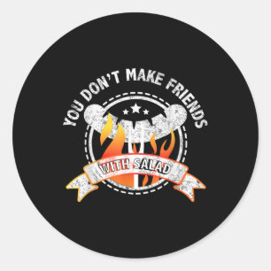 Adesivo Engraçado Você Não Fazer Amigos Com Churrasco De S