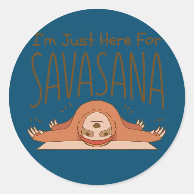 Adesivo Engraçado Yoga, estou aqui para descansar de Savas (Frente)