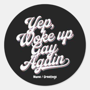 Adesivo Engraçado "Yup Up Gay Novamente" Orgulho Mês Desig
