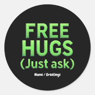 Adesivo Engraçados Abraços Livres Apenas Pergunte À Famíli