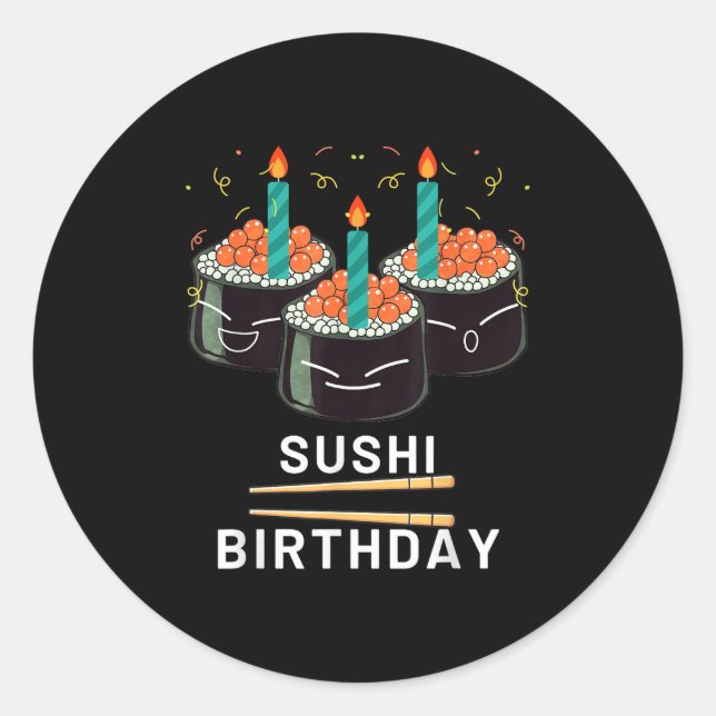 Adesivo Enjoy Sushi Birthday For Gifts Men Women Kids  (Frente)