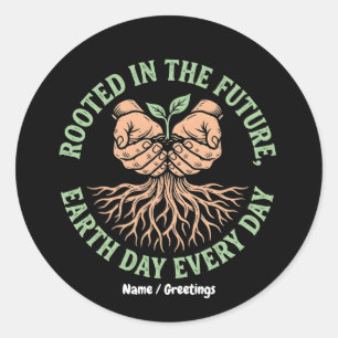 Adesivo Enraizados no Futuro Dia da Terra Todos os Dias Su