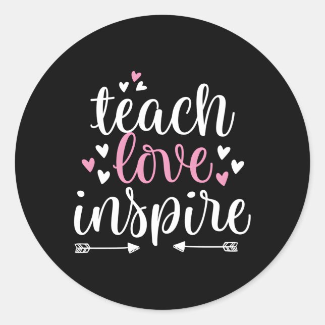 Adesivo Ensinar Amor Inspire Professor Ele (Frente)