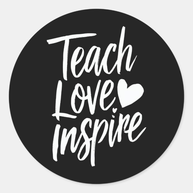 Adesivo Ensine Amor Inspire Presente do Dia dos Professore (Frente)