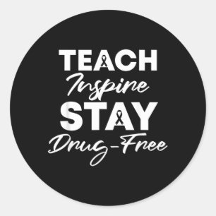 Adesivo Ensine Inspire Mantenha-se Livre de Drogas Semana