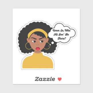 Adesivo Então, Quem Estará Lá?