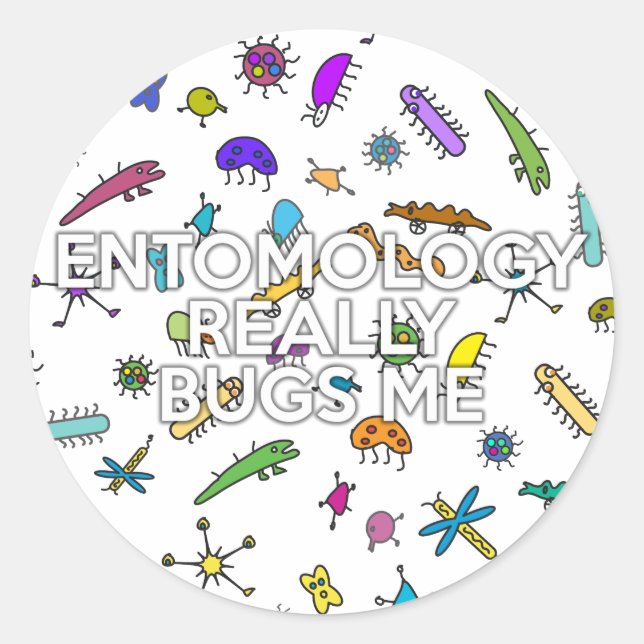 ADESIVO ENTOMOLOGIA REALMENTE ME INCOMODA (Frente)