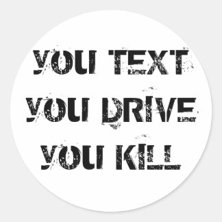 Adesivo envie um SMS para você conduzir o MATAR