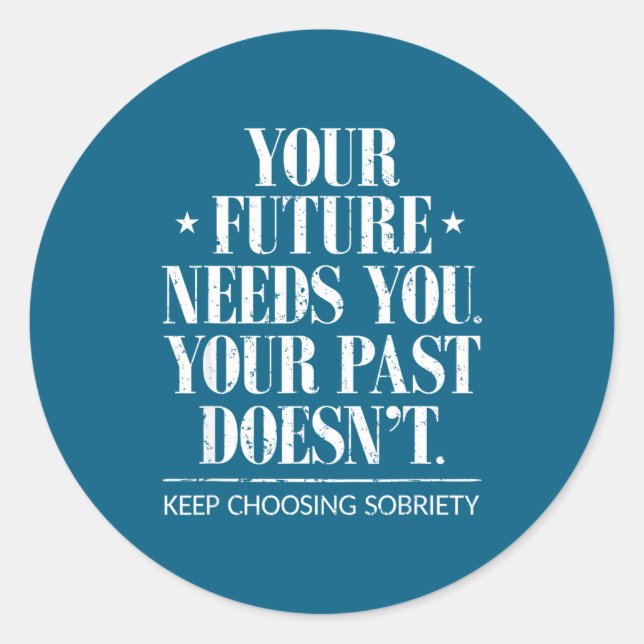 Adesivo Epic Motivational Sober Addiction Inspirational So (Frente)