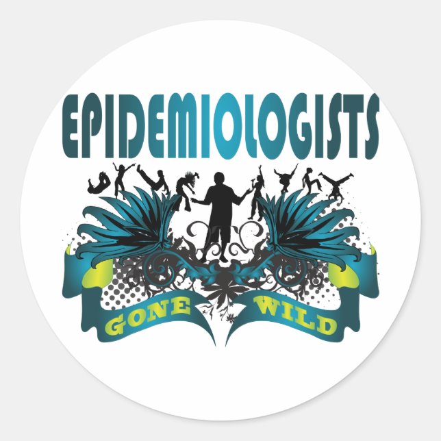 Adesivo Epidemiologistas Ficaram Selvagens (Frente)