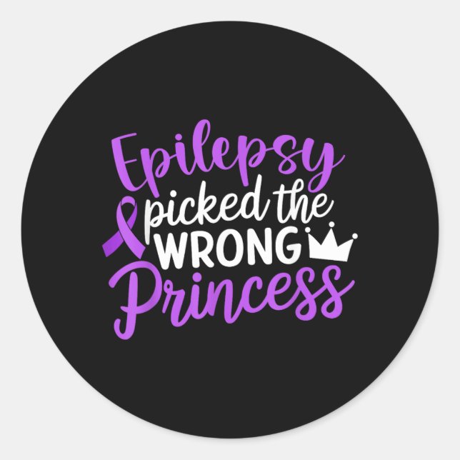 Adesivo Epilepsia Escolheu A Princesa Errada Epilepsia (Frente)