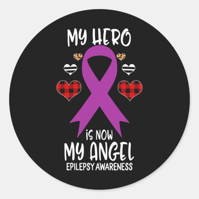 Adesivo Epilepsy Awareness Remembrance Hero Is Now My Ange (Frente)
