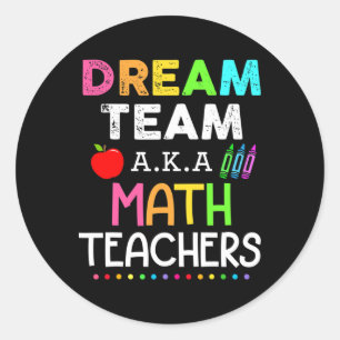 Adesivo Equipe dos Sonhos dos Professores de Matemática Ak