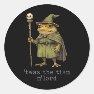 Adesivo Era O Senhor Tism Bruxo Divertido Sapo Feiticeira