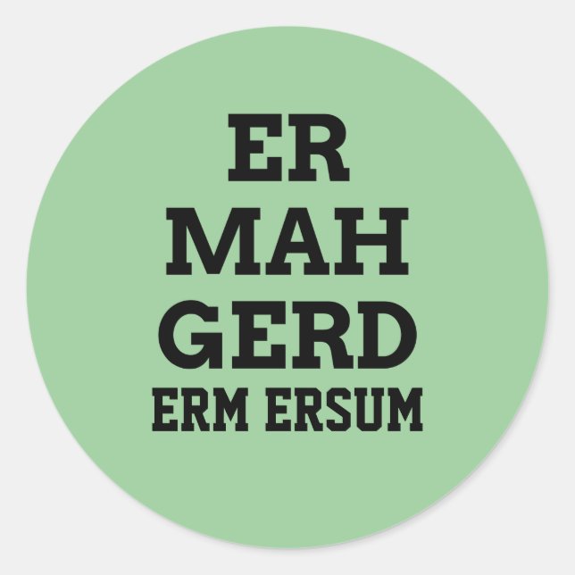 Adesivo Ermahgerd Stickers (Frente)