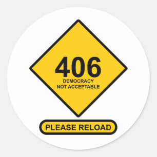 Adesivo Erro 406: Democracia não aceitável