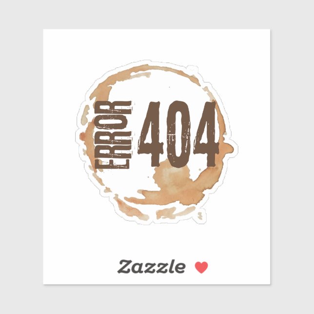 Adesivo Erro de Sem Café 404 - Presente Divertido para Ama (Folha)