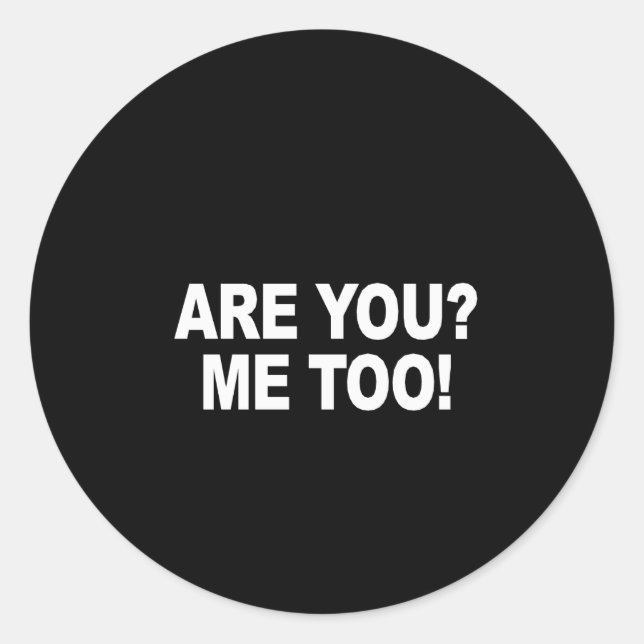 Adesivo És tu - eu também sou o "Bumper Sticker" (Frente)