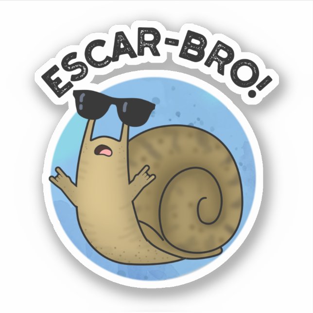 Adesivo Escar-bro Funny French Escargot Snail Pun (Frente)