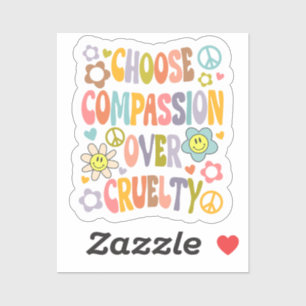 Adesivo Escolha Compaixão Sobre Crueldade, Retro Vegan