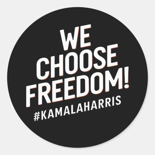 Adesivo Escolhemos Freedom Kamala Harris 2024 (Frente)