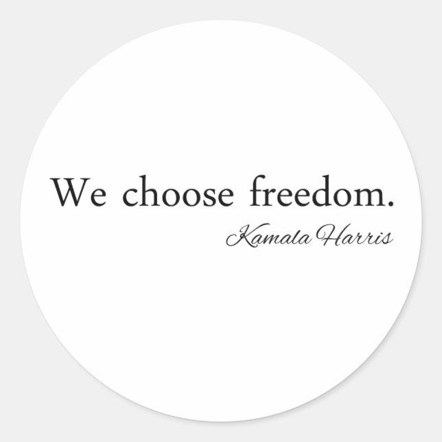 Adesivo Escolhemos Freedoom Kamala Harris (Frente)