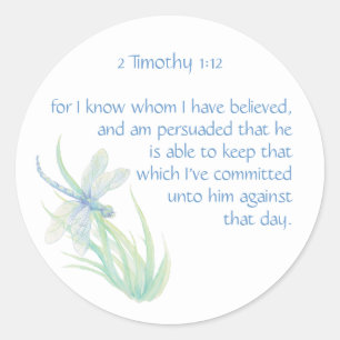 Adesivo Escritura de bíblia verso 2 Timothy 1:12 Dragonfly