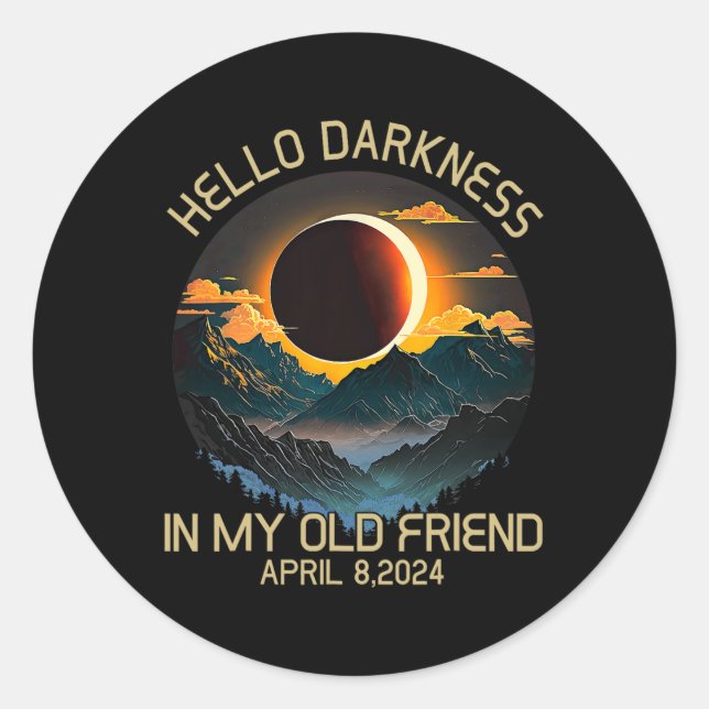 Adesivo Escuridão Meu Velho Amigo Eclipse Solar Abril de 2 (Frente)