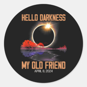 Adesivo Escuridão Meu Velho Amigo Eclipse Solar Abril de 2