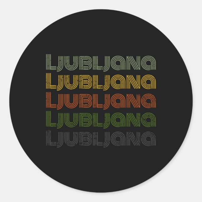 Adesivo Eslovênia: Ljubljana, Cidade De 70 Anos (Frente)