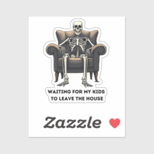 Adesivo Esperando meus filhos saírem de casa