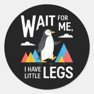 Adesivo Esperar Por Ter Pernas Pequenas Pinguim Caminhando