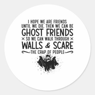 Adesivo Espero Que Somos Amigos Ghost Hunter Paranormal Hu