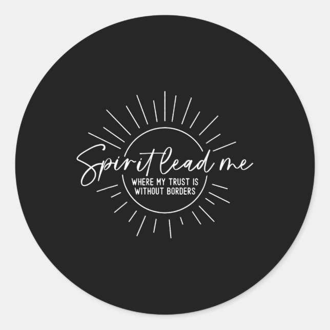 Adesivo Espírito Cristão Me Leva Onde Minha Confiança É Bí (Frente)