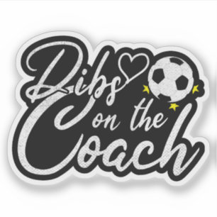 Adesivo Esposa do Treinador de Futebol Dibs no Treinador