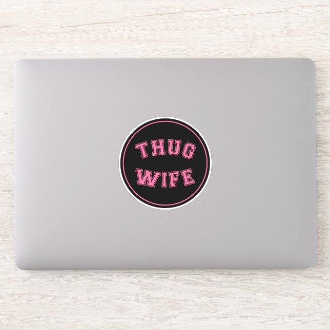 Adesivo Esposa Thug, design de esposa engraçada (Computador)