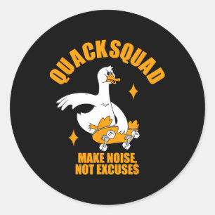 Adesivo Esquadrão Quack Faça Barulho Não Desculpas Skate