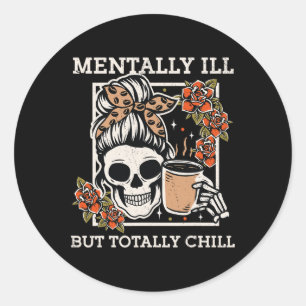 Adesivo Esqueleto Mentalmente Doente Mas Totalmente Enchid