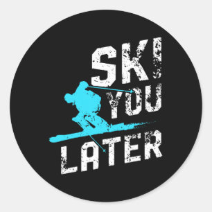 Adesivo Esquiar Mais Tarde Esquiar Snowboard Divertido Ski