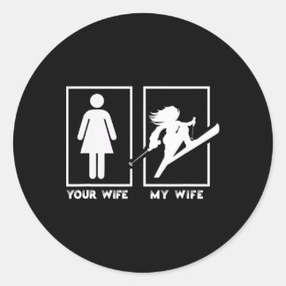 Adesivo Esquie Sua Esposa Minha Esposa 