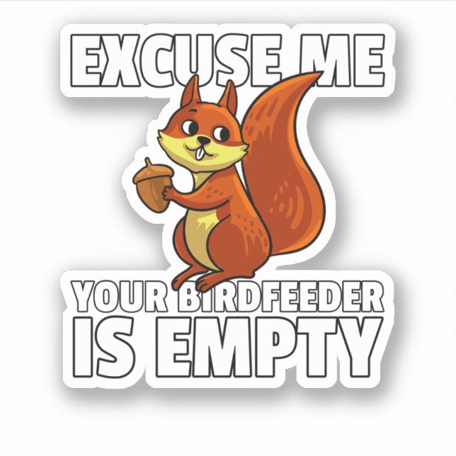 Adesivo Esquilo Com Licença, Seu Alimentador De Pássaros E (Frente)