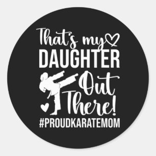 Adesivo Essa é minha filha Orgulhosa Karate Mãe Karate Mãe