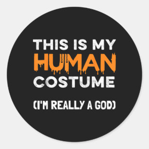 Adesivo Esse É Meu Disfarce Humano Eu Sou Um Deus Funny Ha