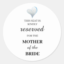 Adesivo Esta cadeira é reservada para a mãe do