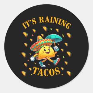 Adesivo Está chovendo Tacos Engraçados Taco amantes Crianç