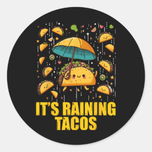 Adesivo Está chovendo Tacos Engraçados Taco amantes Crianç