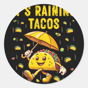 Adesivo Está Chovendo Tacos Fãs de Taco Engraçado Crianças